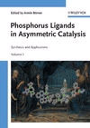Phosphorus Ligands in Asymmetric Catalysis: Synthesis and Applications