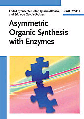 Asymmetric organic synthesis with enzymes