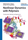 Nonlinear Dynamics with Polymers: Fundamentals, Methods and Applications