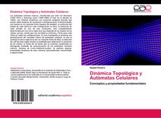 Dinámica Topológica y Autómatas Celulares. Conceptos y propiedades fundamentales