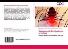 Vacuna anti-Ornithodoros erraticus. Soft tick vector of African Swine Fever virus