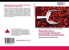 Reproducción y crecimiento del acocil Cambarellus montezumae. Biología del acocil de Xochimilco