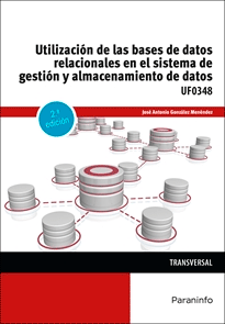 Utilización de las bases de datos relacionales en el sistema de gestión y almacenamiento de datos