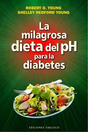 La milagrosa dieta del PH para la diabetes