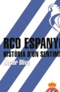 RCD Espanyol. Història d´un sentiment