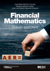 Financial Mathematics: Solved exercises