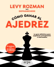 Cómo ganar al ajedrez