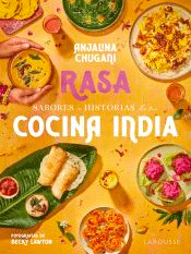 Sabores e historias de mi cocina india. Rasa