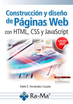 Construcción y diseño de páginas web con HTML, CSS y JavaScript.