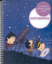 La meva primera guía sobre astronomía