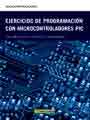 Ejercicios de programación de microcontroladores PIC