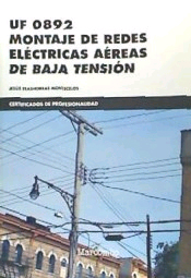 Uf 0892 Montaje De Redes Electricas Aereas De Baja Tension