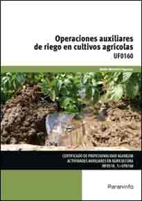Operaciones auxiliares de riego en cultivos agrícolas