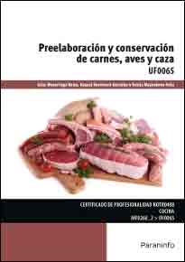 Preelaboración y conservación de carnes, aves y caza