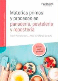 Materias primas y procesos en panadería, pastelería y repostería