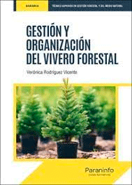 Gestión y organización del vivero forestal