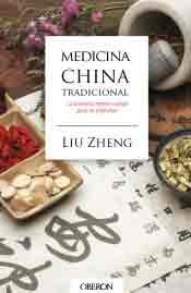 Medicina china tradicional. Vivir sin enfermar