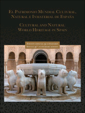 Patrimonio mundial cultural... de España (edición lujo)