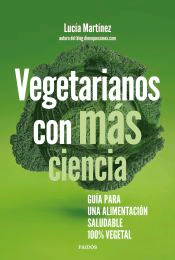 Vegetarianos con más ciencia