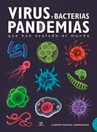 Virus y bacterias pandémicas