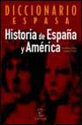 Historia de España y Amèrica. Diccionario Espasa
