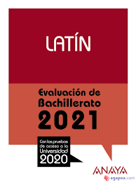 Latín. Evaluación Bachillerato 2021