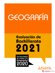 Geografía. Evaluación Bachillerato 2021