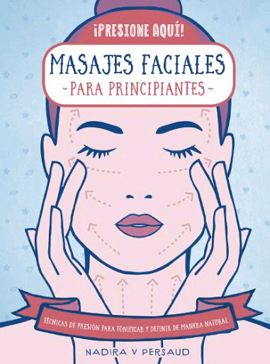 Masajes faciales para principiantes