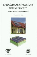 Energía solar fotovoltaica. Manual práctica