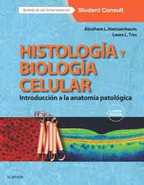 Histología y biología celular + StudentConsult :Introducción a la anatomía patológica
