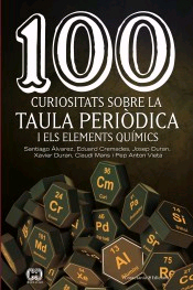 100 curiositats sobre la taula periòdica i els elements químics