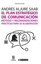 El plan estratégico de comunicación método y recomendaciones prácticas pasa su elaboración.