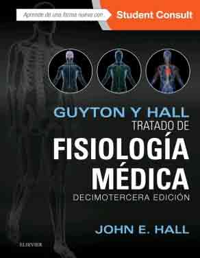 Guyton y Hall. Tratado de fisiología médica + StudentConsult