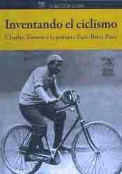 Inventando el ciclismo: Charles Terront y la primera París-Brest-París
