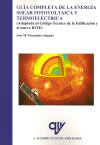 Guía completa de la energía solar fotovoltáica y termoeléctrica
