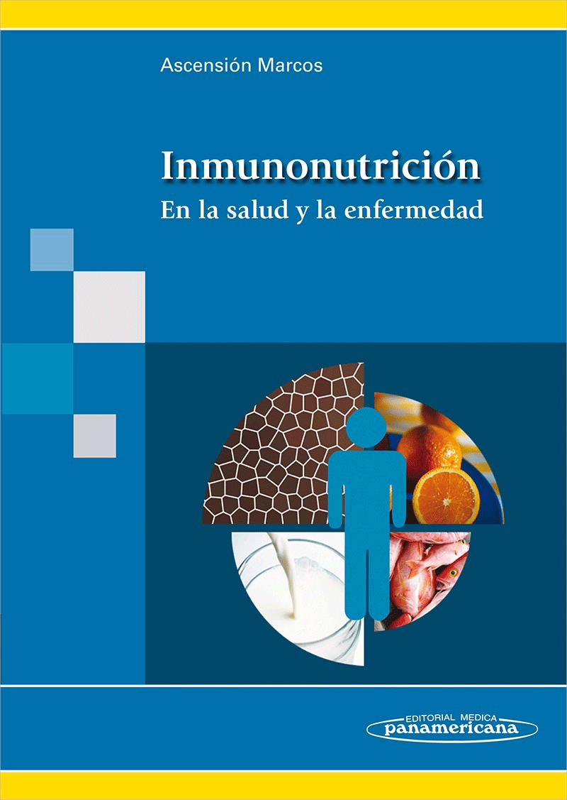 Inmunonutrición. En la salud y en la enfermedad.