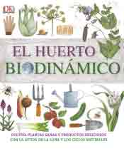 El huerto biodinámico, , horticultura