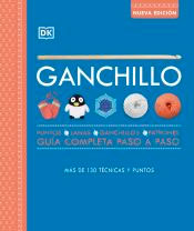 Ganchillo: Más de 130 técnicas y puntos. Gúia completa paso a paso, , manualidades