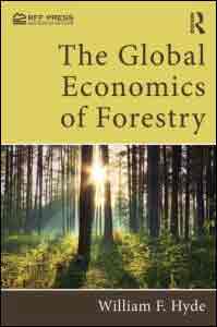 The Global Economics of Forestry, , ciencias naturales