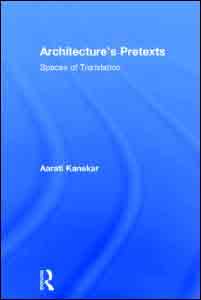 Architecture’s Pretexts, , arquitectura