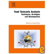 Food Toxicants Analysis. Techniques, Stategies and Developments, , farmacia