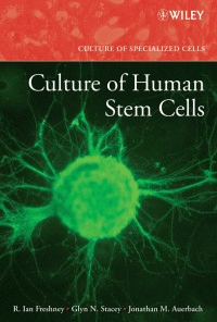 Culture of Human Stem Cells, , biología | bioquímica