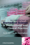 An Introduction to Biomedical Science in Professional and Clinical Practice, , biología | medicina