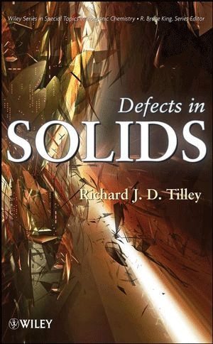 Defects in Solids Provides a Thorough Understanding of the Chemistry and Physics of Defects, , química física