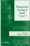 Pharmaceutical Toxicology in Practice: A Guide to Non-clinical Development, , química general