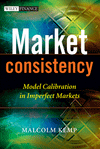 Market Consistency: Model Calibration in Imperfect Markets, , management