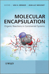 Molecular Encapsulation: Organic Reactions in Constrained Systems, , química general | química industrial