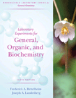 Laboratory Experiments for General, Organic and Biochemistry, , bioquímica | química orgánica