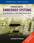 Introduction to Embedded Systems: Interfacing to the Freescale 9S12, , informática | ingeniería