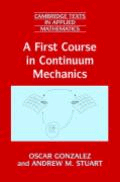 A First Course in Continuum Mechanics, , mecánica y termodinámica